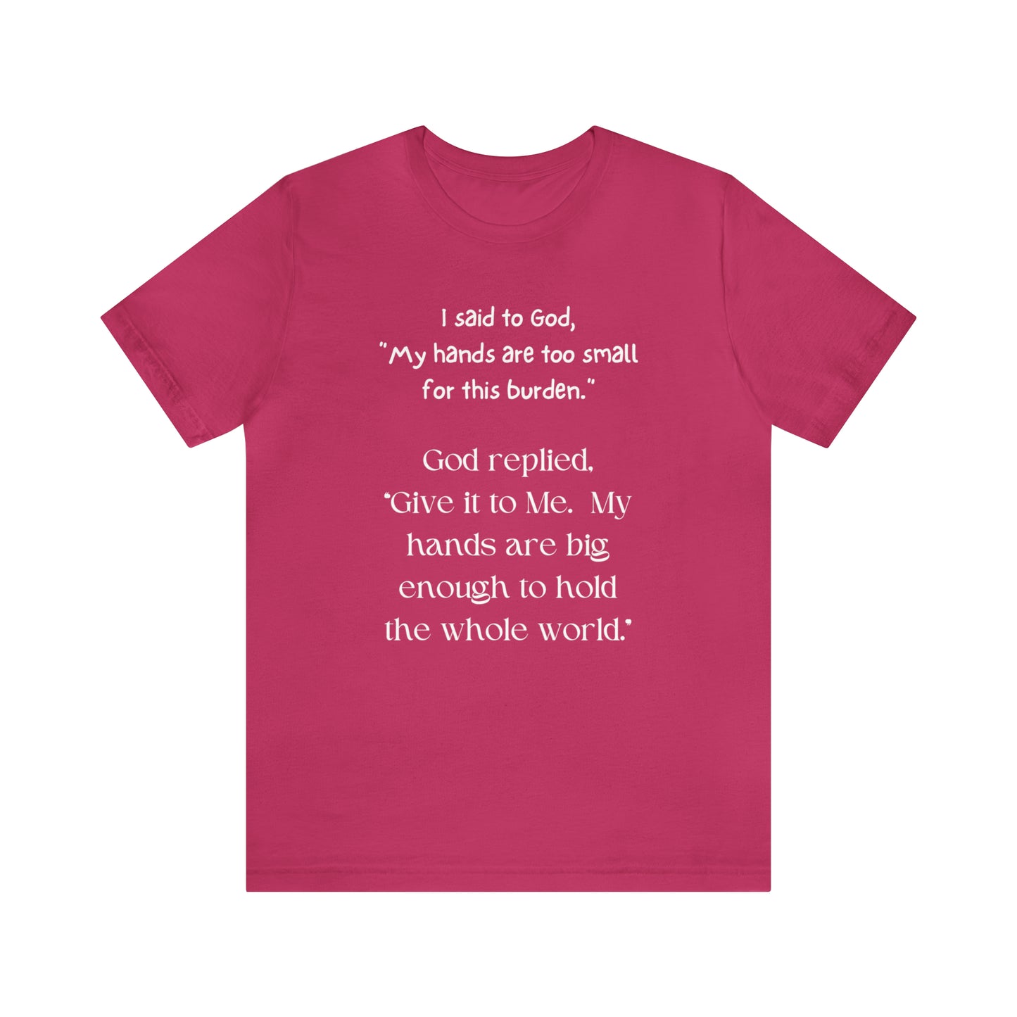 Give All Your Worries to God - Short Sleeve Tee US