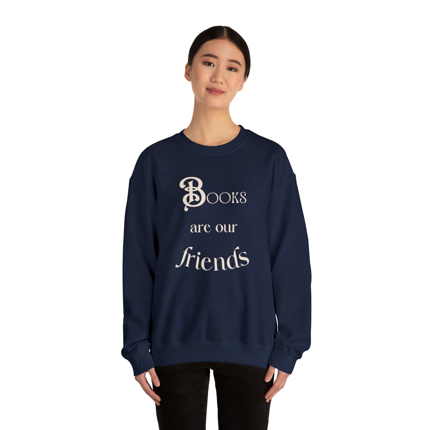 Books Are Our Friends #2 - Crewneck Sweatshirt US