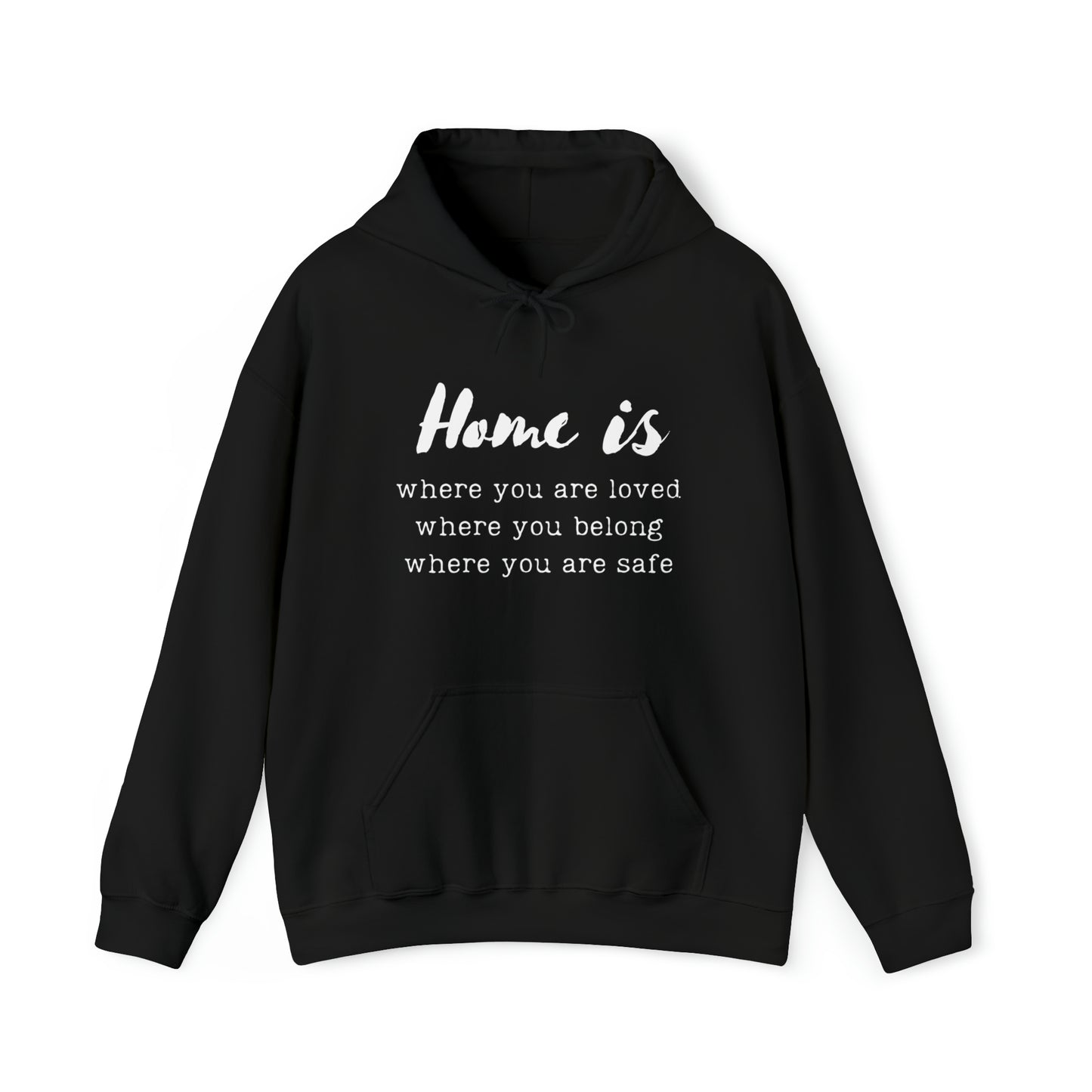 Home is - Hooded Sweatshirt US