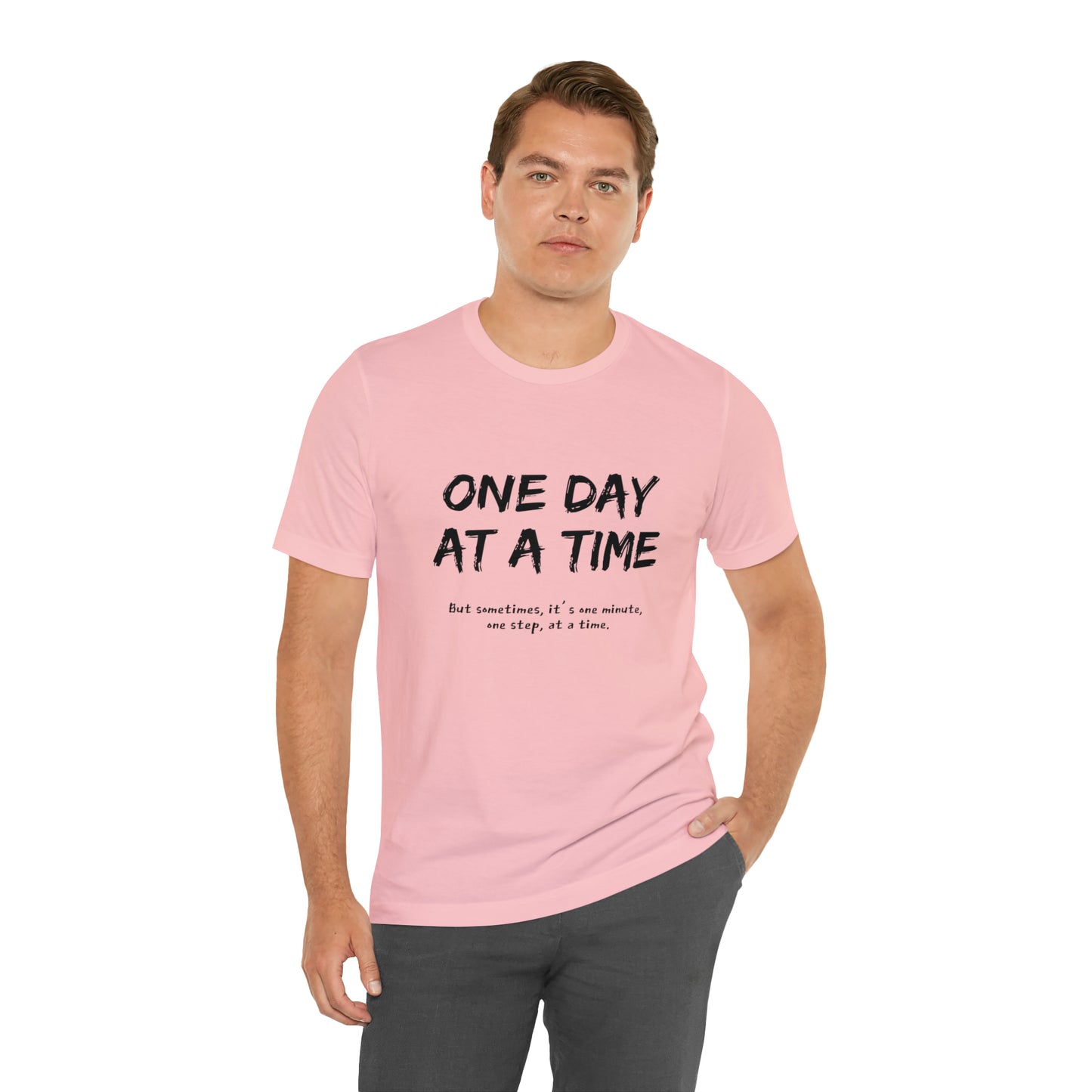 One Day At A Time - Short Sleeve Tee US