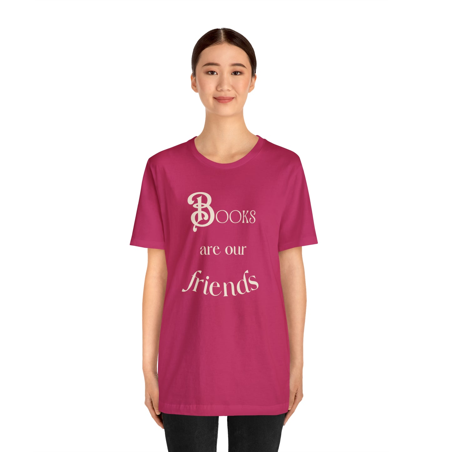 Books Are Our Friends #2 - Short Sleeve Tee US