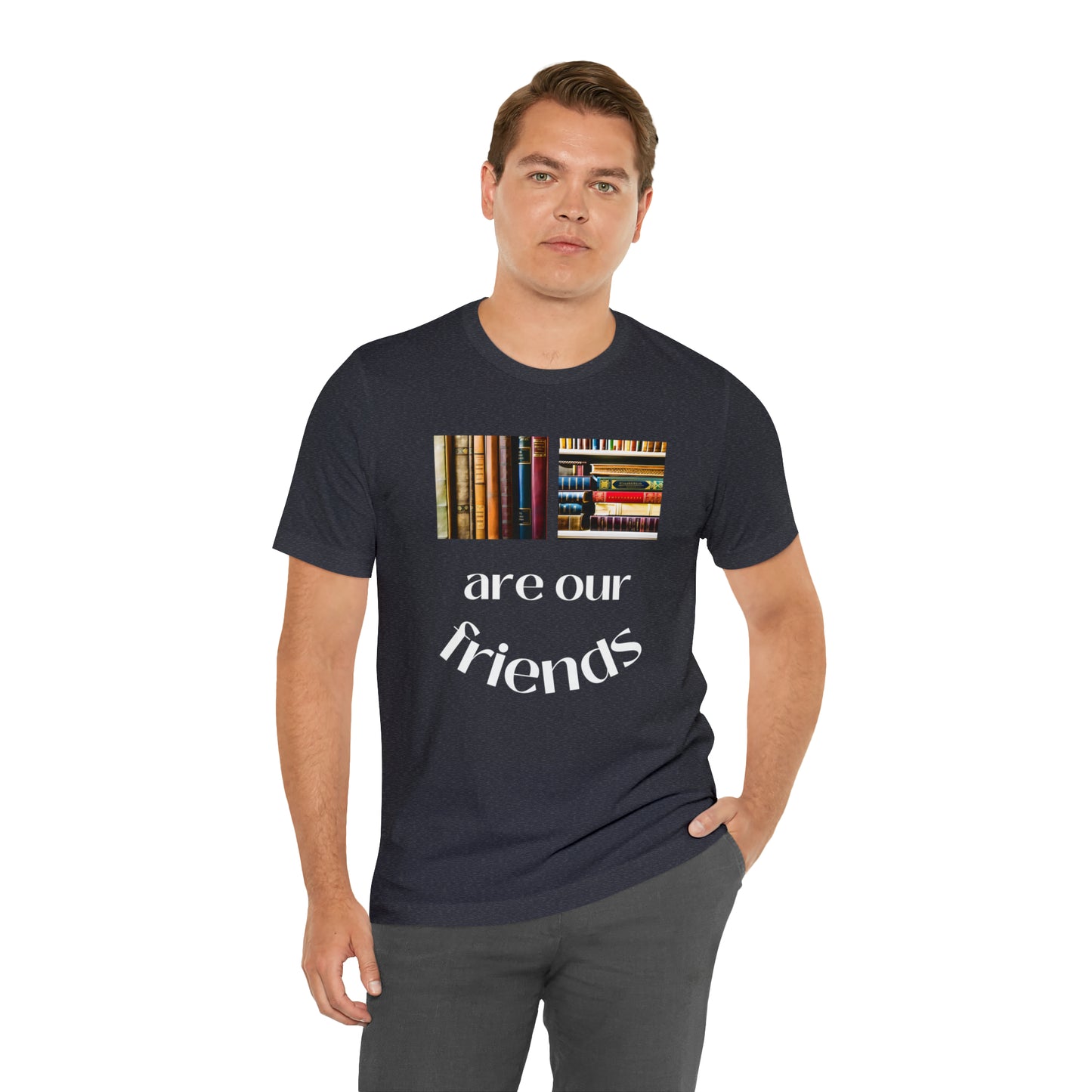 Books Are Our Friends #1 - Short Sleeve Tee US