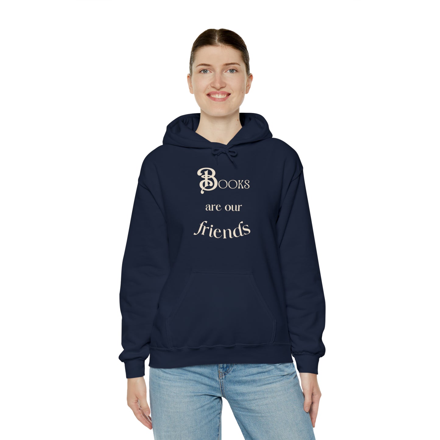 Books Are Our Friends #2 - Hooded Sweatshirt US