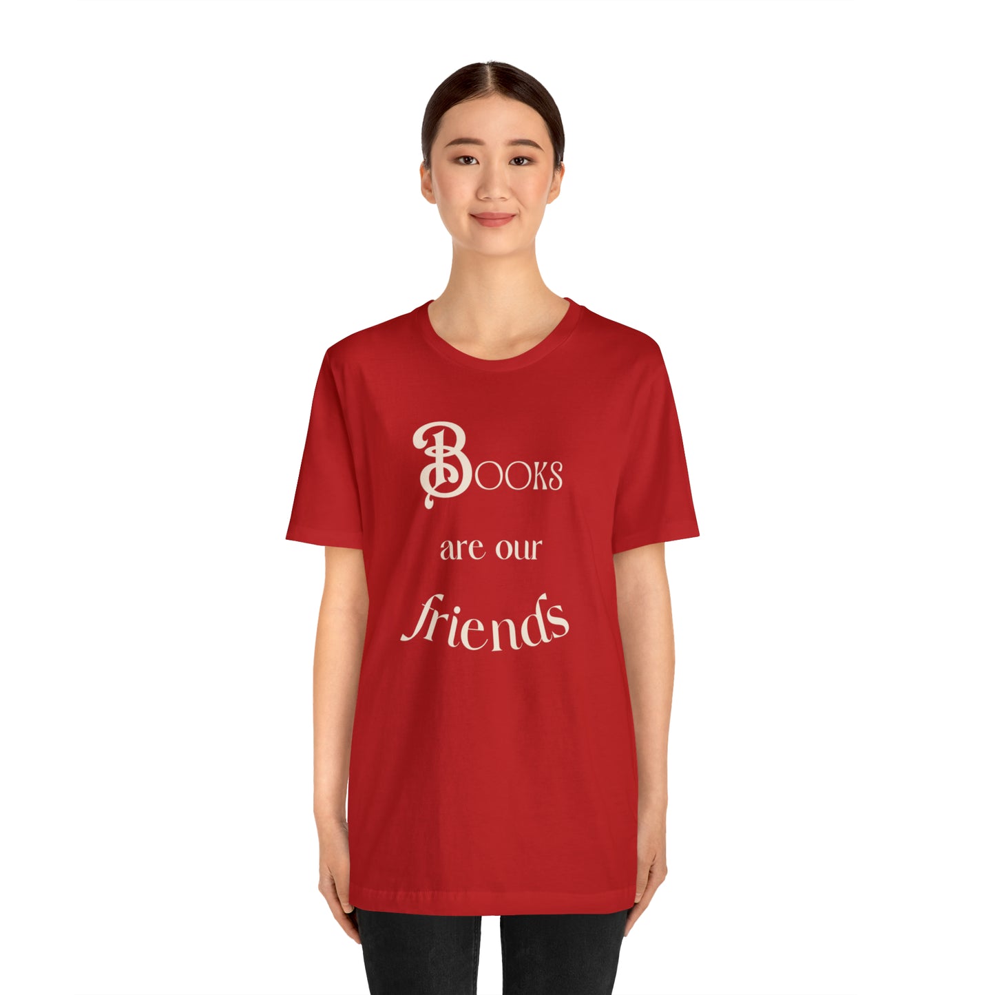 Books Are Our Friends #2 - Short Sleeve Tee US