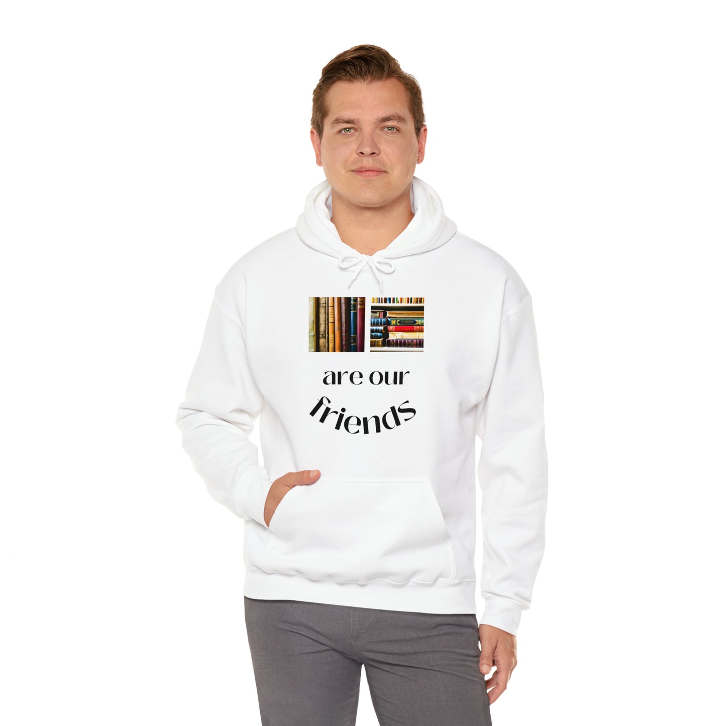 Books Are Our Friends #1 - Hooded Sweatshirt US