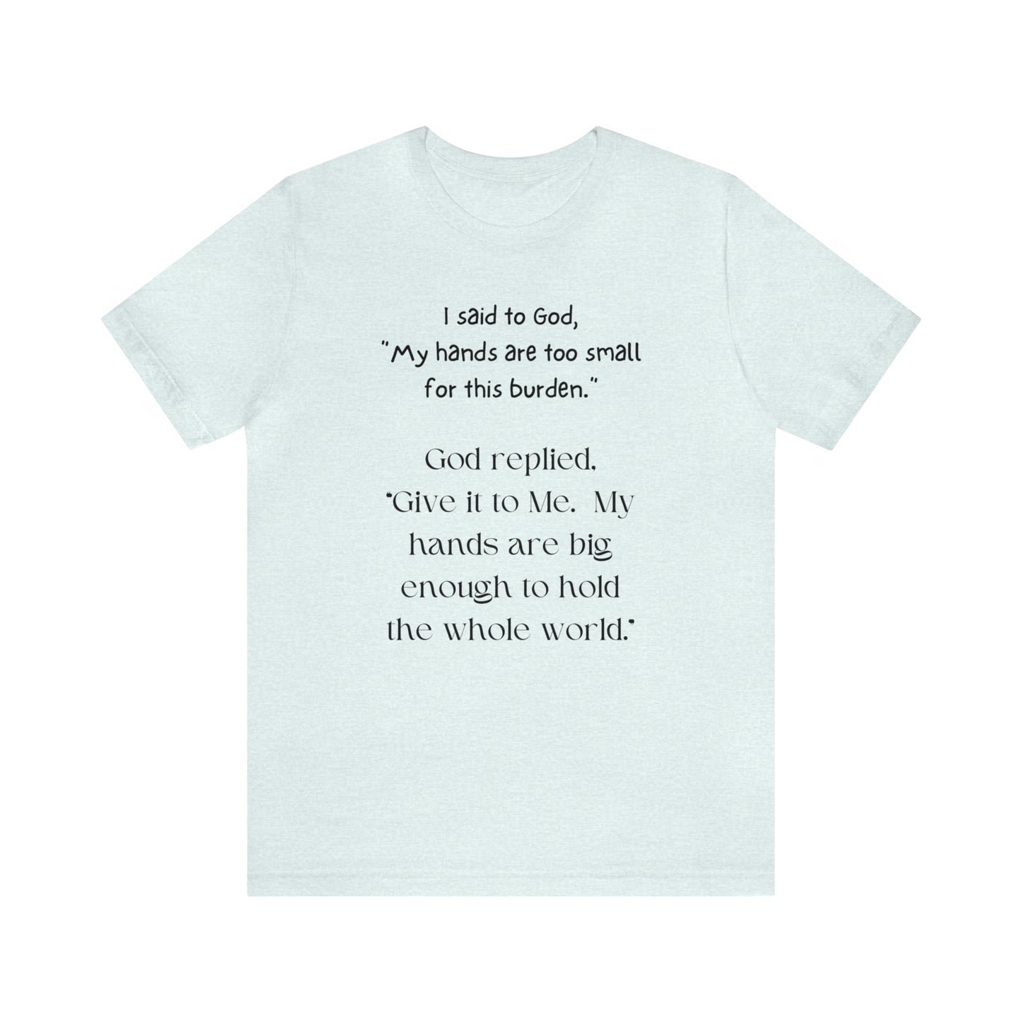Give All Your Worries to God - Short Sleeve Tee US