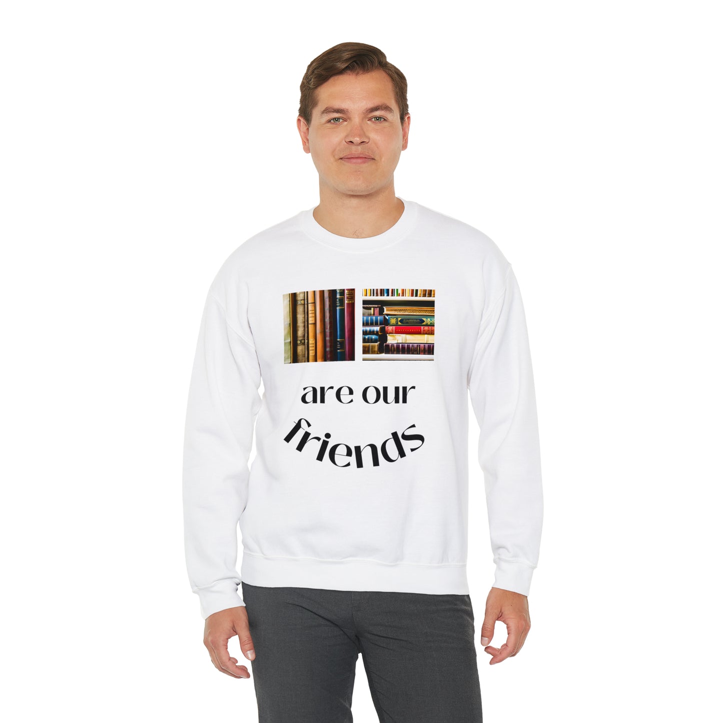 Books Are Our Friends #1 - Crewneck Sweatshirt US