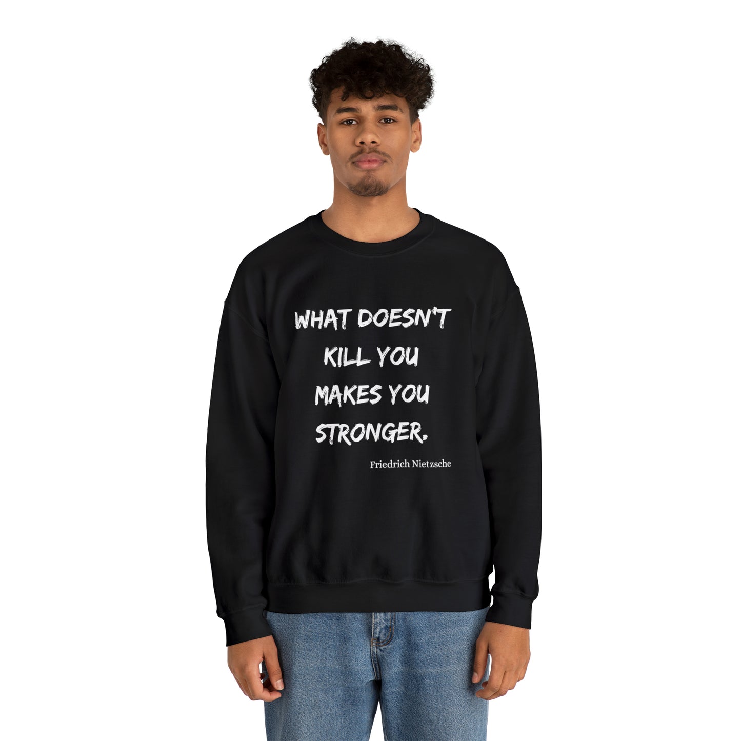 What Doesn't Kill You - Crewneck Sweatshirt US