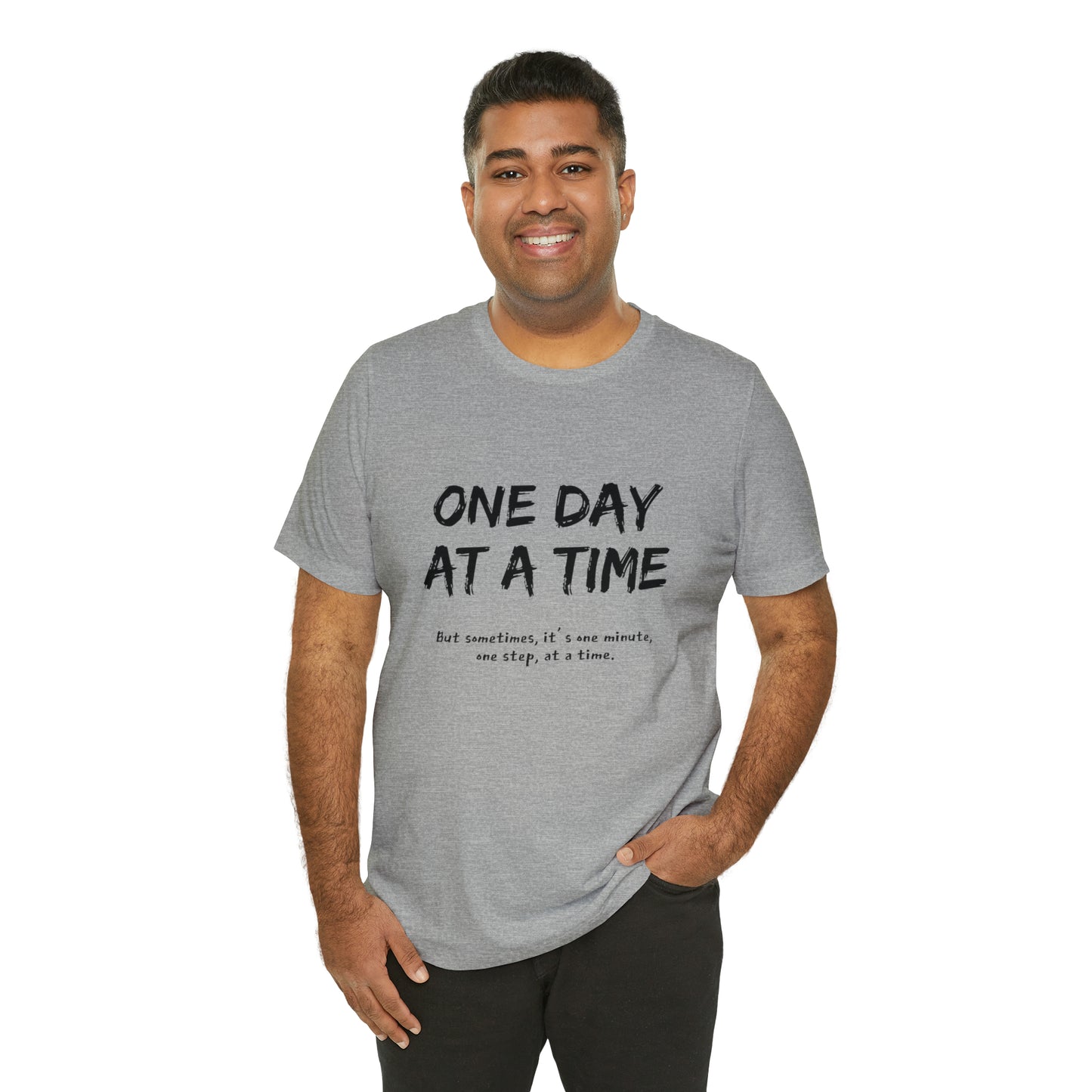 One Day At A Time - Short Sleeve Tee US