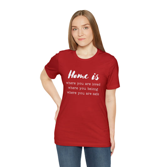 Home is - Short Sleeve Tee US