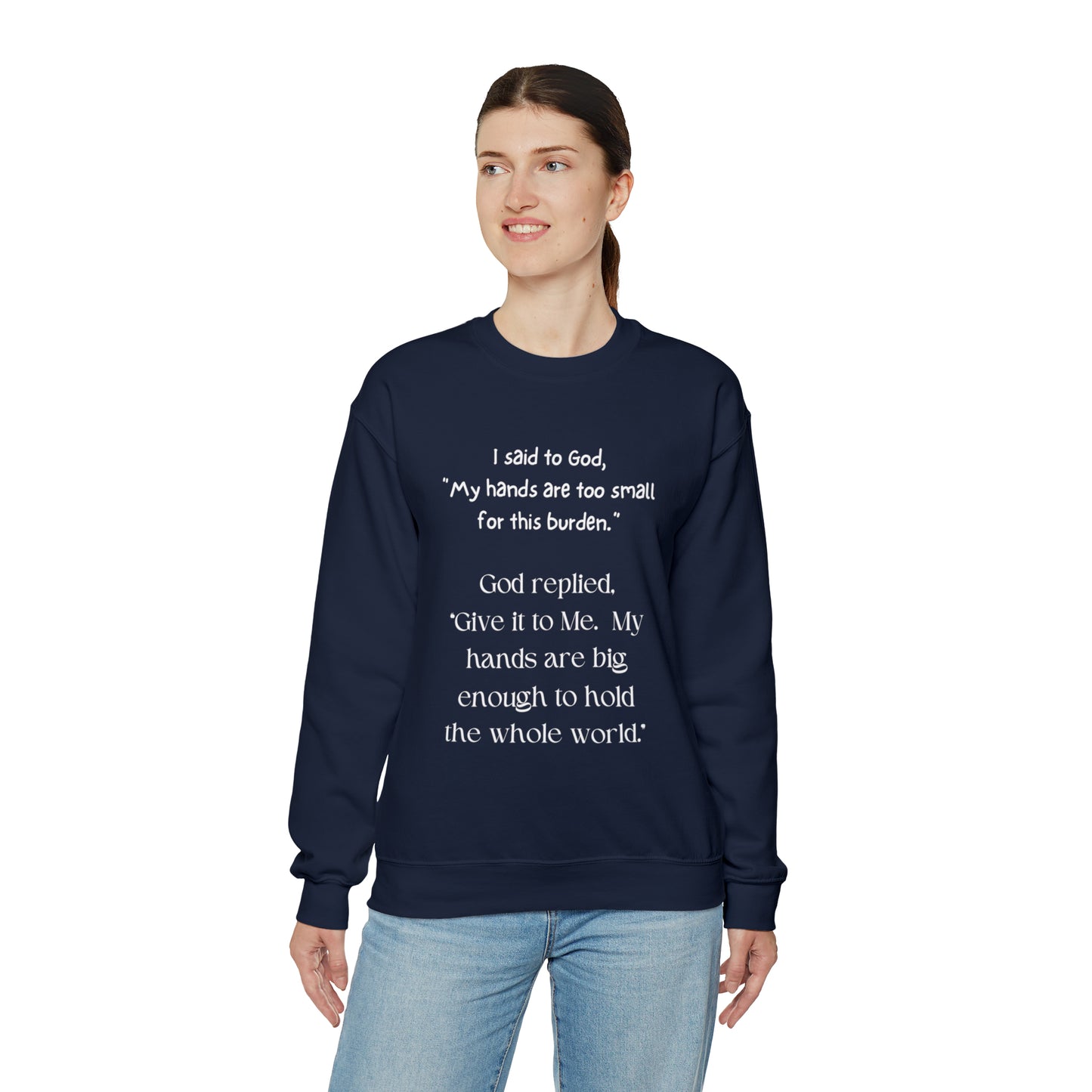 Give All Your Worries to God - Crewneck Sweatshirt US