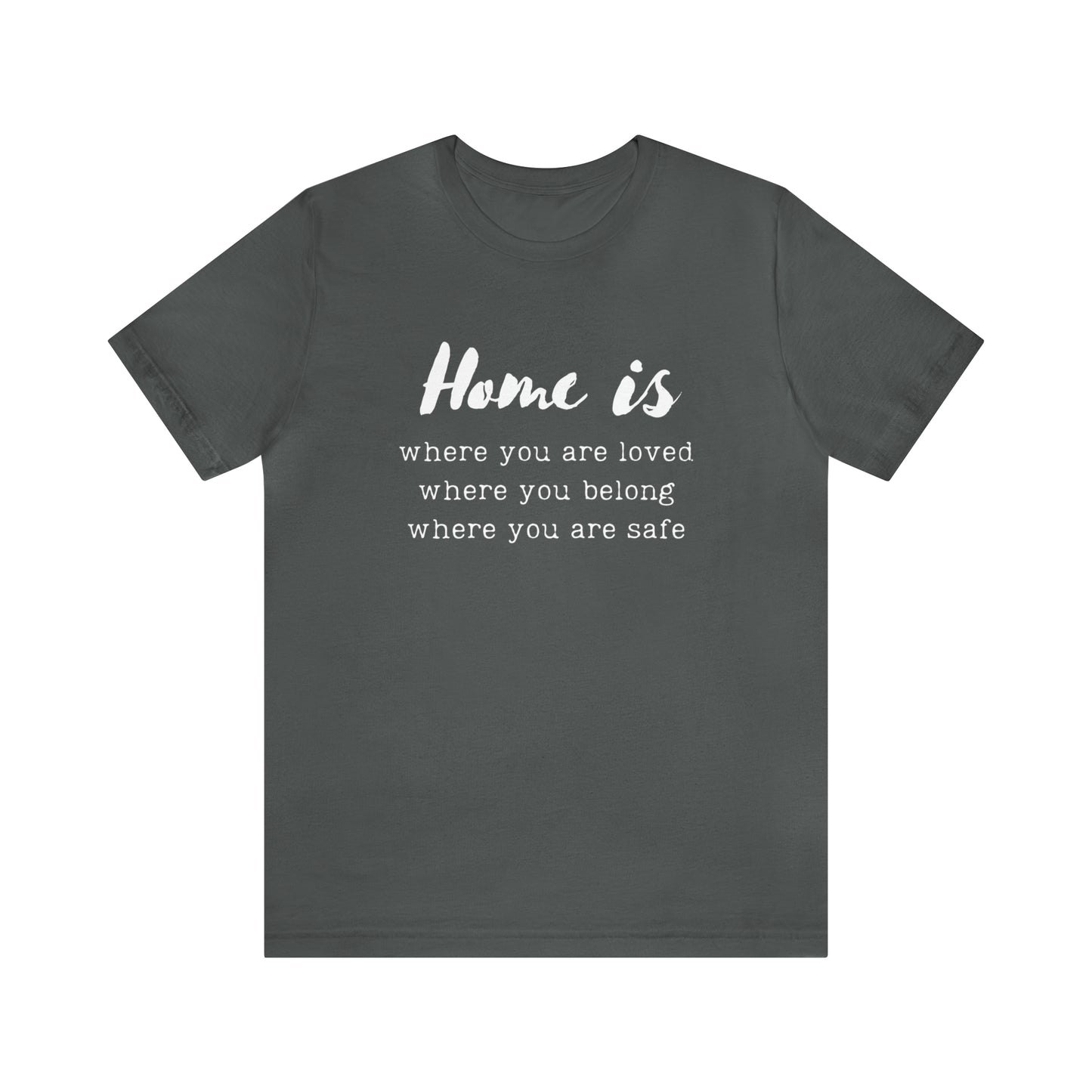 Home is - Short Sleeve Tee US