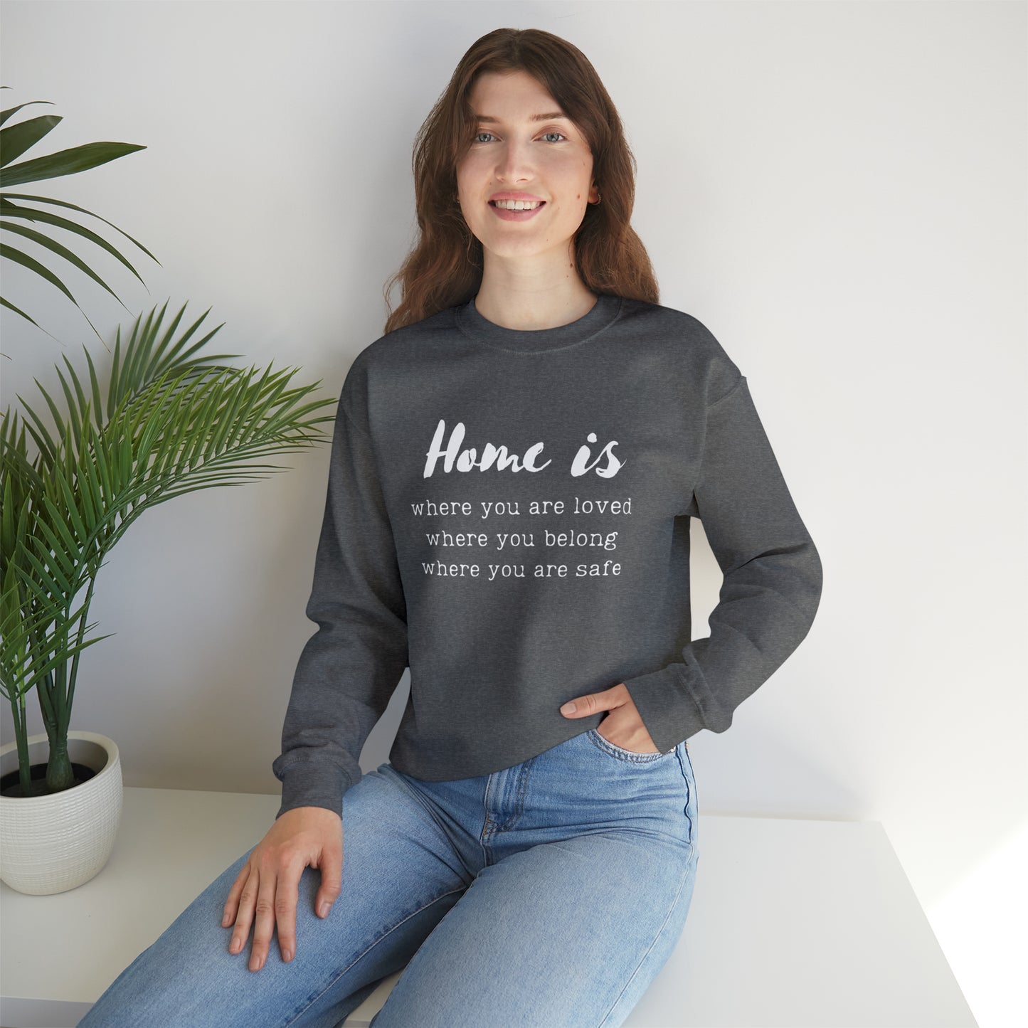 Home is - Crewneck Sweatshirt US