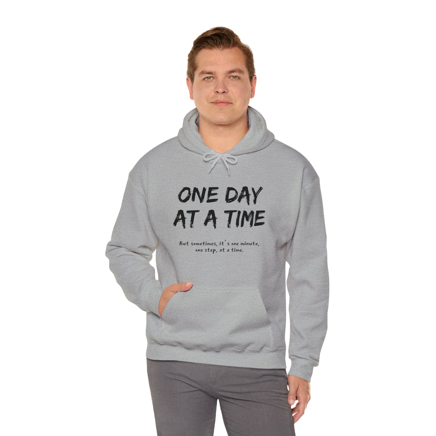 One Day At A Time - Hooded Sweatshirt US