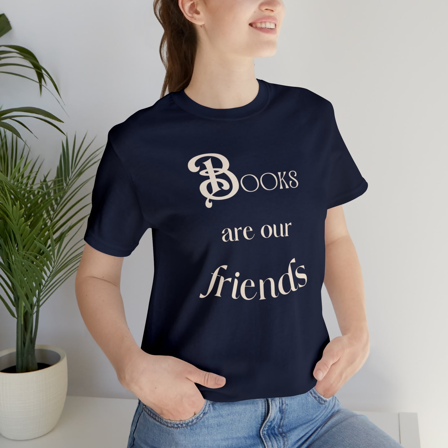 Books Are Our Friends #2 - Short Sleeve Tee US