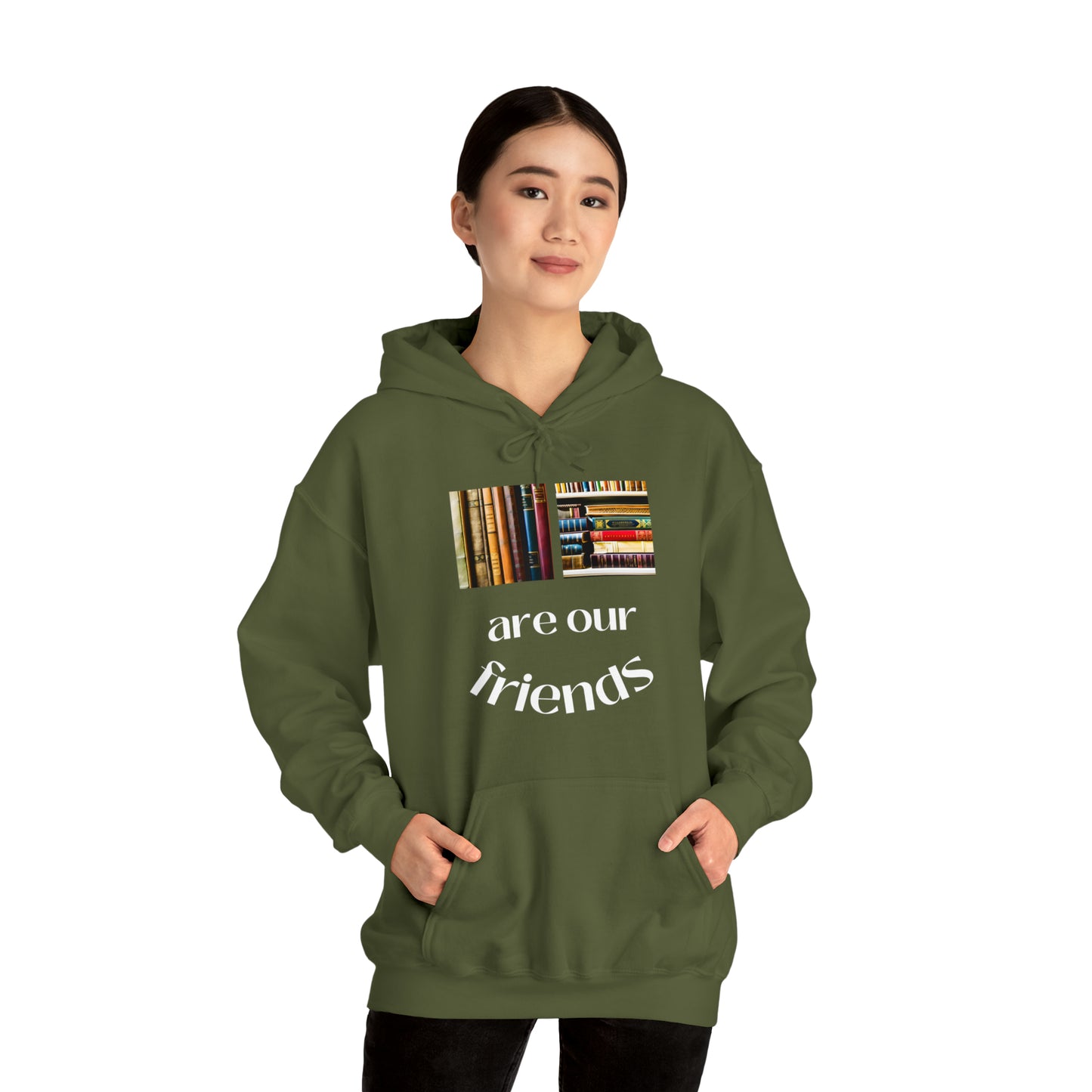 Books Are Our Friends #1 - Hooded Sweatshirt US