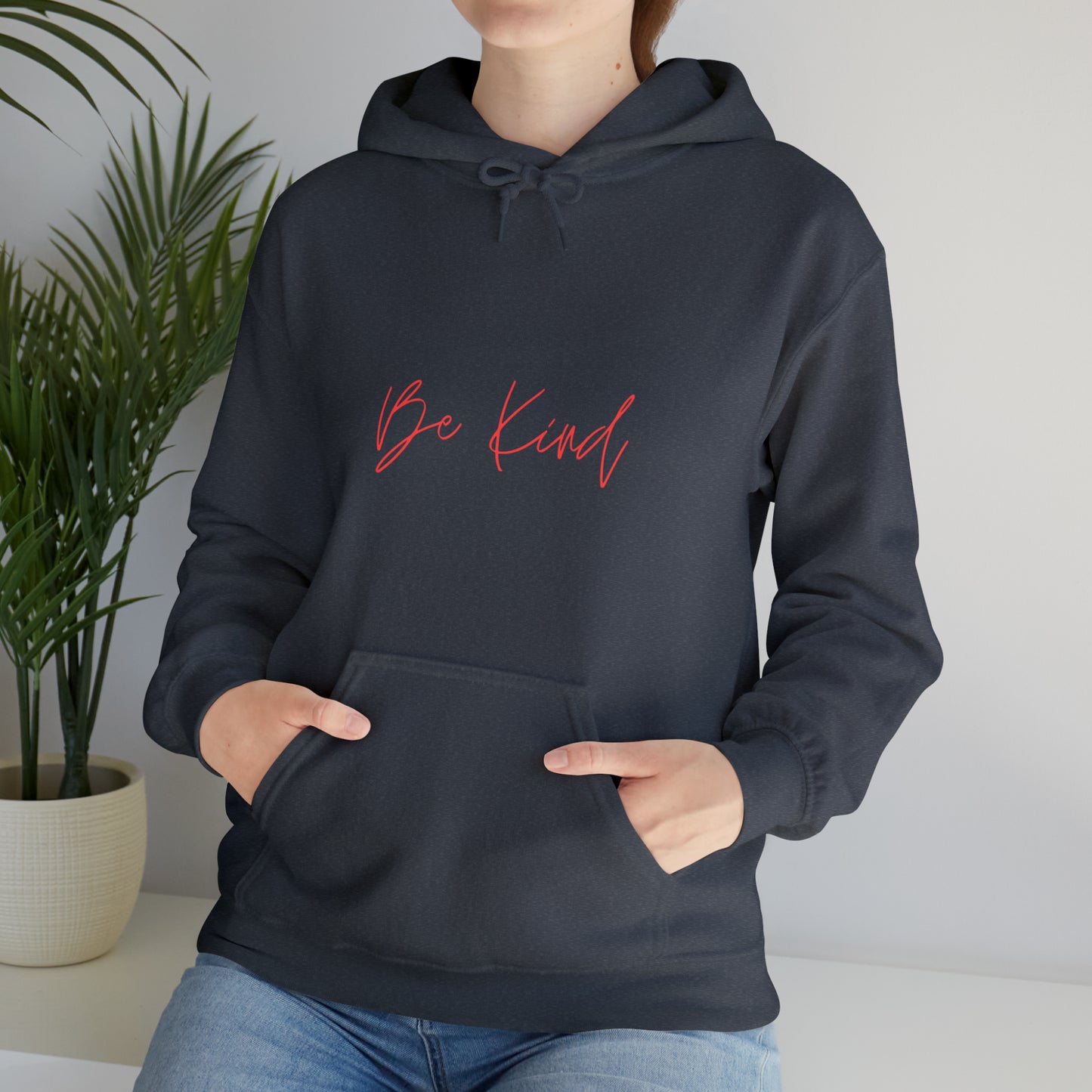 Be Kind - Hooded Sweatshirt US