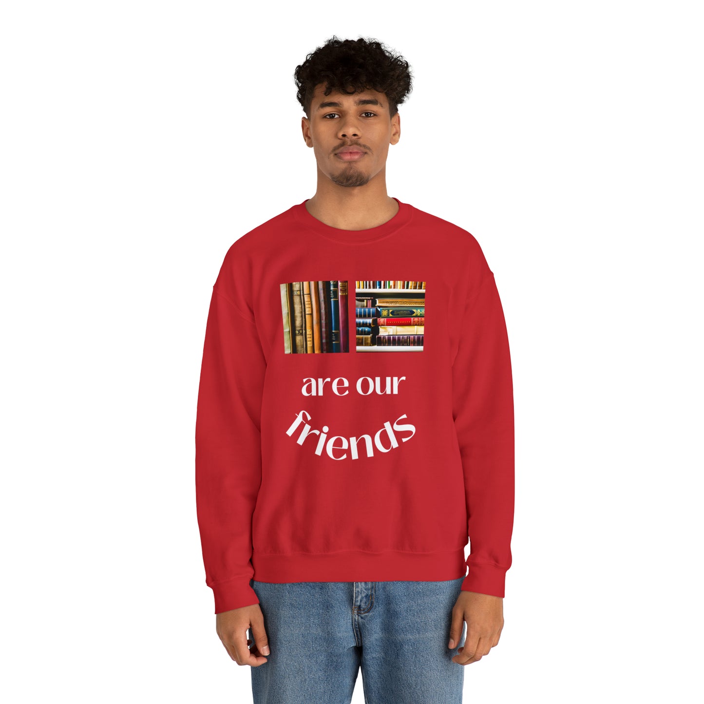 Books Are Our Friends #1 - Crewneck Sweatshirt US