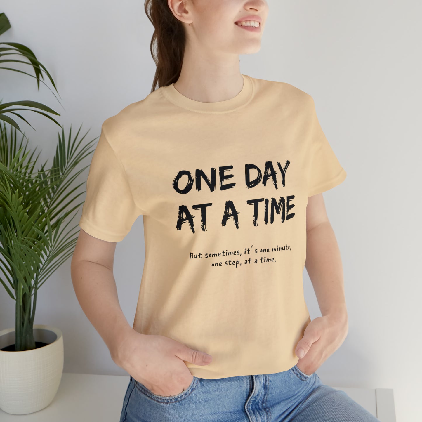 One Day At A Time - Short Sleeve Tee US