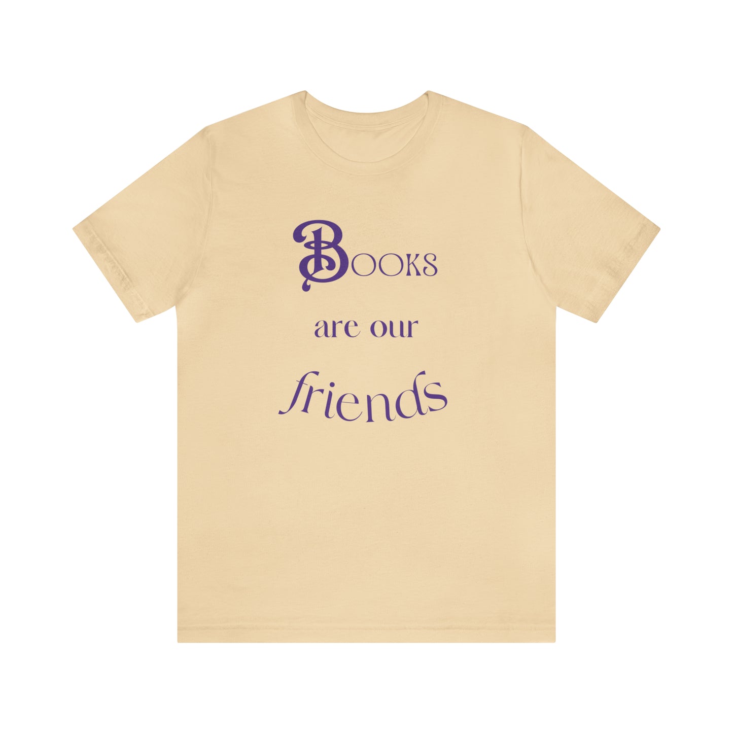 Books Are Our Friends #2 - Short Sleeve Tee US